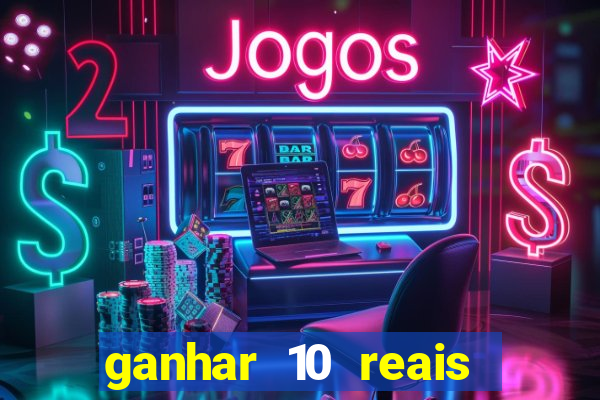 ganhar 10 reais agora no pix